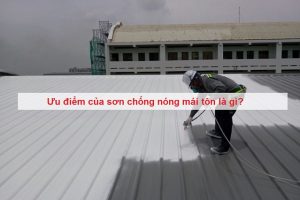 Quy Trình Thi Công Sơn Chống Nóng Chuẩn – Bảng Giá 2023